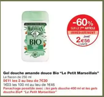 Monoprix LE PETIT MARSEILLAIS Gel douche amande douce Bio offre