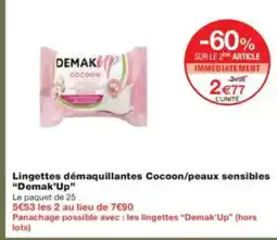 Monoprix DEMAK UP Lingettes démaquillantes Cocoon/peaux sensibles offre