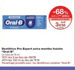 Monoprix ORAL-B Dentifrice Pro Expert extra menthe fraiche offre