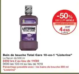 Monoprix LISTERINE Bain de bouche Total Care 10-en-1 offre