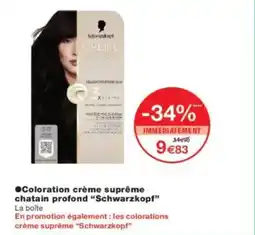 Monoprix SCHWARZKOPF Coloration crème suprême chatain profond offre