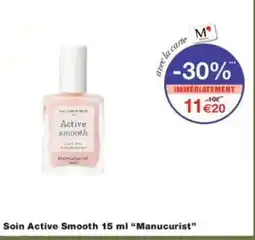 Monoprix MANUCURIST Soin Active Smooth offre