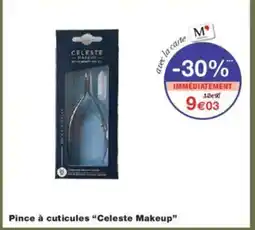 Monoprix CELESTE MAKEUP Pince à cuticules offre