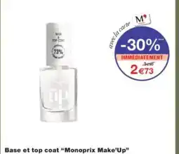 Monoprix Base et top coat Monoprix Make'Up offre