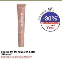 Monoprix RIMMEL Baume Oh My Gloss 01 Latte offre