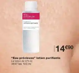 Monoprix EAU PRÉCIEUSE lotion purifiante offre