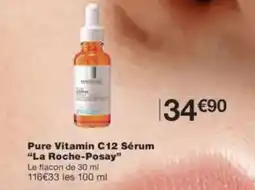 Monoprix LA ROCHE-POSAY Pure Vitamin C12 Sérum offre