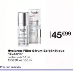Monoprix EUCERIN Hyaluron-Filler Sérum Epigénétique offre