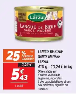 Netto LARZUL Langue de bœuf sauce madère offre