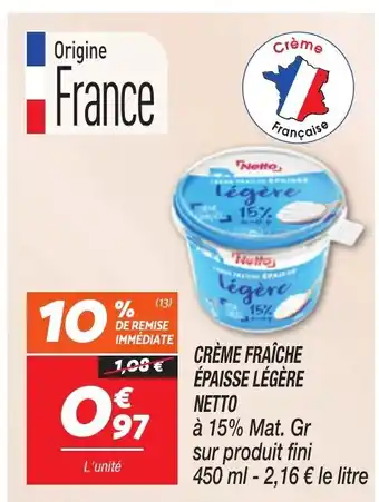 Netto NETTO Crème fraîche épaisse légère offre