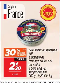 Netto E.GRAINDORGE Camembert de normandie aop offre