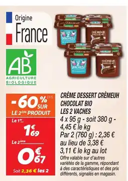 Netto Crème dessert crèmeuh chocolat bio les 2 vaches offre