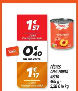 Netto NETTO Pêches demi-fruits offre