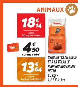 Netto NETTO Croquettes au boeuf et à la volaille offre
