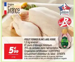 Netto Poulet fermier blanc label rouge offre