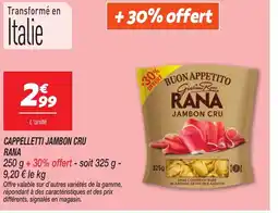 Netto RANA Cappelletti jambon cru offre