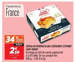 Netto SAINT AMOUR Gâteau au fromage blanc légèrement citronné offre