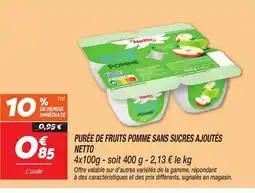 Netto NETTO Purée de fruits pomme sans sucres ajoutés offre