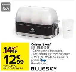 Carrefour BLUESKY Cuiseur à œuf offre