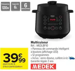 Carrefour MEDEK Multicuiseur offre