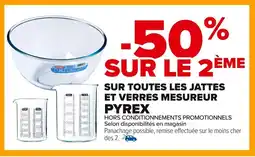 Carrefour PYREX Sur toutes les jattes et verres mesureur offre