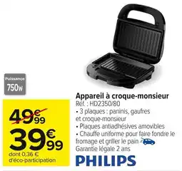Carrefour PHILIPS Appareil à croque-monsieur offre