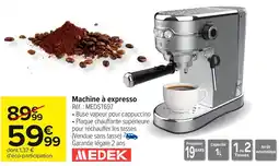 Carrefour MEDEK Machine à expresso offre