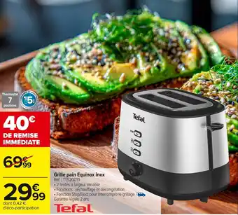 Carrefour TEFAL Grille pain Equinox inox offre
