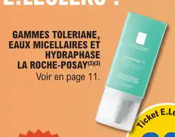E.Leclerc Parapharmacie Gammes toleriane eaux micellaires et hydraphase la roche-posay offre