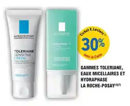 E.Leclerc Parapharmacie Gammes toleriane eaux micellaires et hydraphase la roche-posay offre