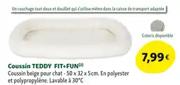 Maxi Zoo FIT+FUN Coussin TEDDY offre