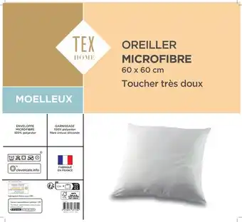 Carrefour TEX HOME Oreiller Microfibre offre