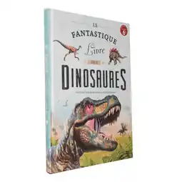 Carrefour Le Fantastique Livre des Dinosaures offre