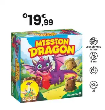 JouéClub DUJARDIN Mission Dragon offre
