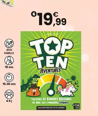 JouéClub TOP TEN AVENTURES offre