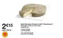 Monoprix Saint nectaire fermier a.o.p. excellence offre