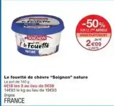 Monoprix Soignon - le fouette de chèvre soignon nature offre