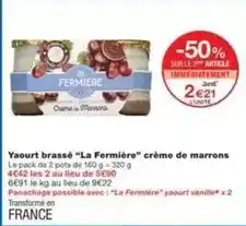 Monoprix La fermière - yaourt brassé la fermière crème de marrons offre