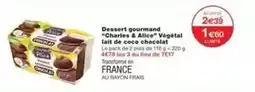Monoprix Charles & alice - dessert gourmand offre
