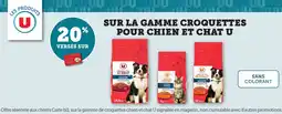 Maximarché Sur la gamme croquettes pour chien et chat u offre