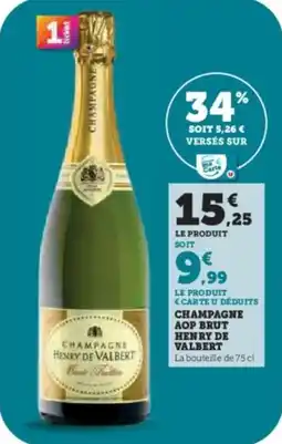 Super U Champagne aop brut henry de valbert offre