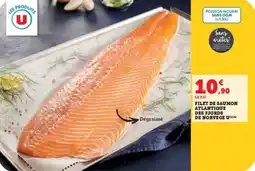 Super U Filet de saumon atlantique des fjords de norvege u offre