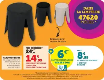 Super U Tabouret fleur offre
