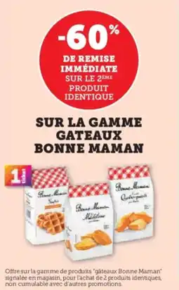 Super U Sur la gamme gateaux bonne maman offre