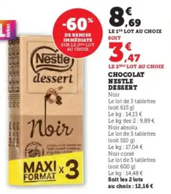 Super U Chocolat nestle dessert offre