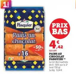 Super U Pains au chocolat pasquier offre