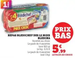Super U Repas bledichef des 12 mois bledina offre