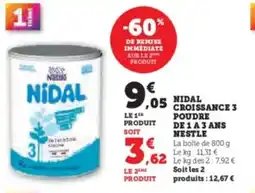 Super U Nidal croissance 3 poudre de 1 a 3 ans nestle offre