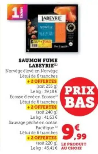 Super U Saumon fume labeyrie offre