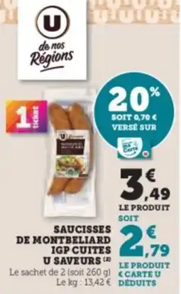 Super U Saucisses de montbeliard igp cuites u saveurs offre